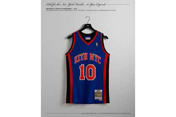 KITH x New York Knicks 潮牌信息10 周年联名纪念系列出炉（KITH x New York Knicks 10 周年联名纪念系列出炉）